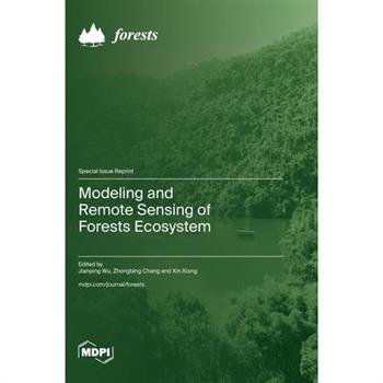 Modeling and Remote Sensing of Forests Ecosystem