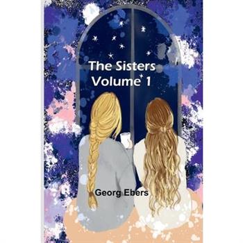 The Sisters Volume 1