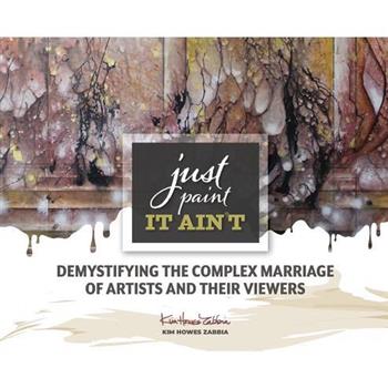 Just Paint, It Ain't