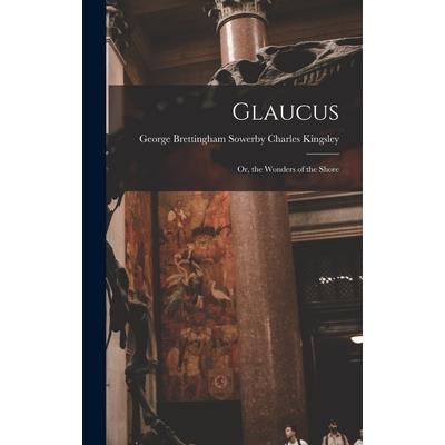 Glaucus; or, the Wonders of the Shore