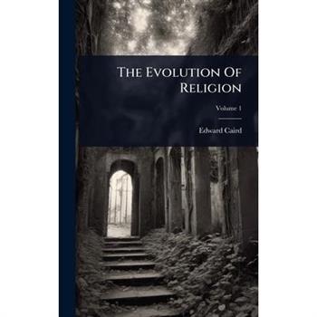 The Evolution Of Religion