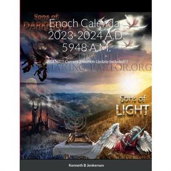 Enoch Calendar 2023-2024 A.D. 5948 A.M.
