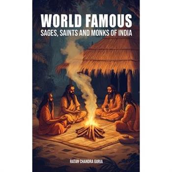 World Famous Sages, Saints and Monks of India