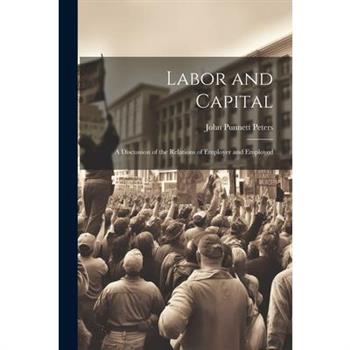 Labor and Capital