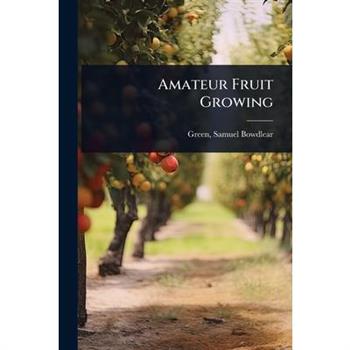 Amateur Fruit Growing