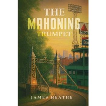 The Mahoning Trumpet