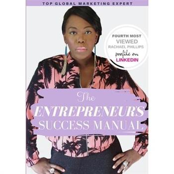 The Entrepreneur's Success Manual 'Building Wealth The Smart Way'