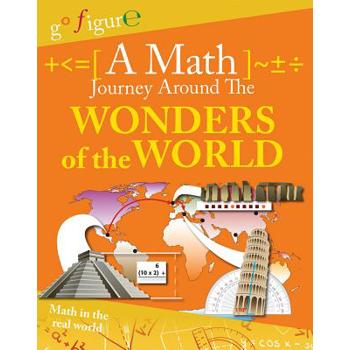A Math Journey Around the Wonders of the World