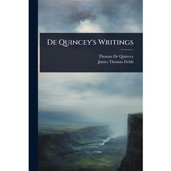 De Quincey’s Writings