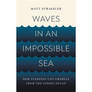 Waves in an Impossible Sea