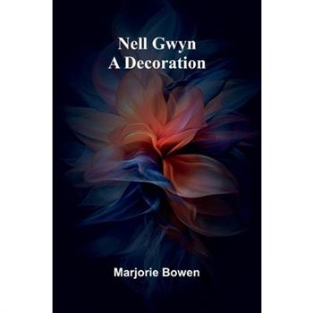 Nell Gwyn - A Decoration