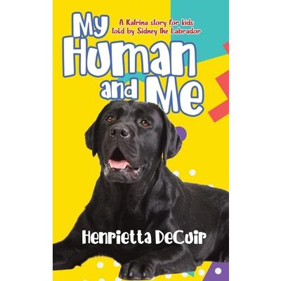 My Human and Me