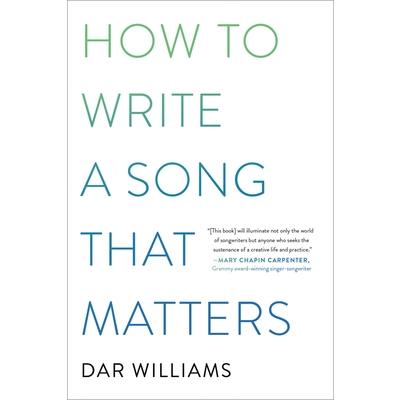 How to Write a Song That Matters