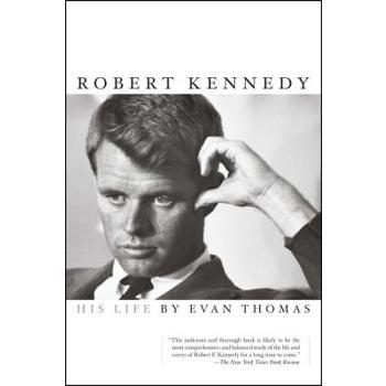 Robert Kennedy: His Life