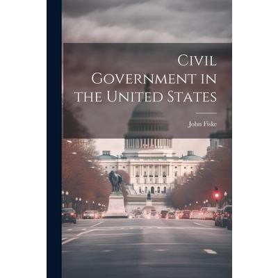 Civil Government in the United States