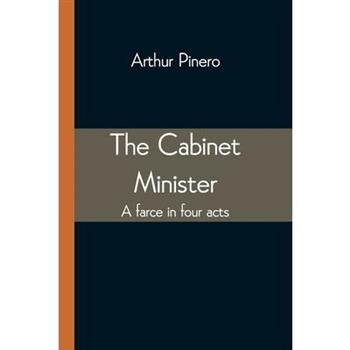 The Cabinet Minister