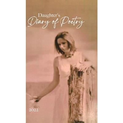 Daughter's Diary of Poetry