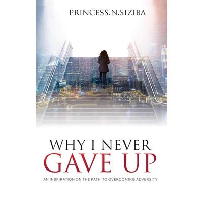 Why I Never Gave Up