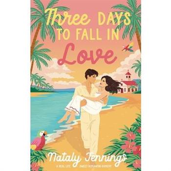 Three Days to Fall in Love