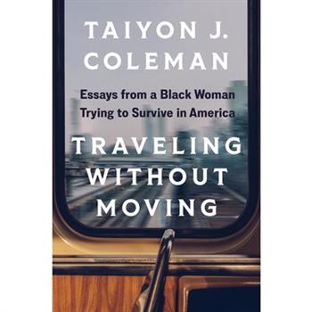 Traveling Without Moving