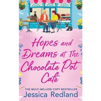 Hopes and Dreams at The Chocolate Pot Caf矇