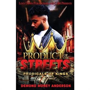 Product of the Streets