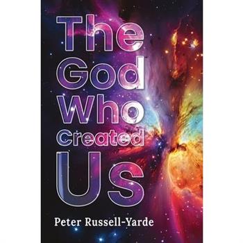 The God Who Created Us
