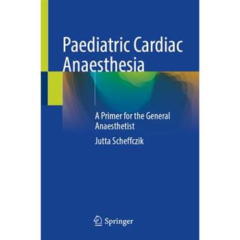 Paediatric Cardiac Anaesthesia