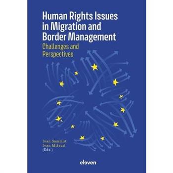 Human Rights Issues in Migration and Border Management