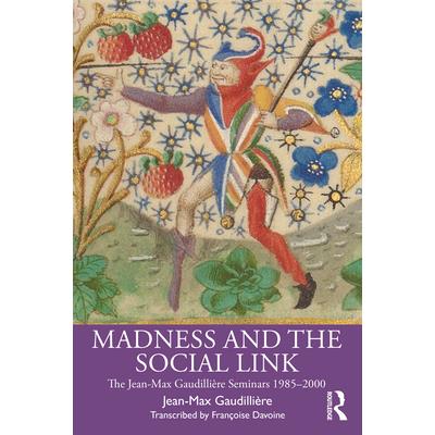 Madness and the Social Link