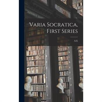 Varia Socratica, First Series