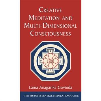 Creative Meditation and Multi-Dimensional Consciousness