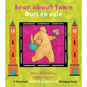 Bear About Town /Ours En Ville