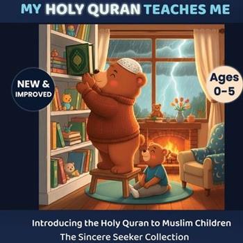 My Holy Quran Teaches Me