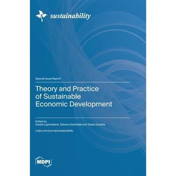 Theory and Practice of Sustainable Economic Development