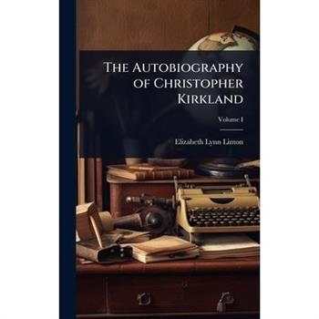 The Autobiography of Christopher Kirkland
