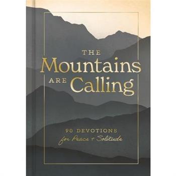 The Mountains Are Calling