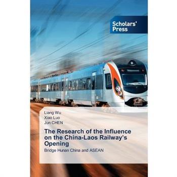 The Research of the Influence on the China-Laos Railway’s Opening