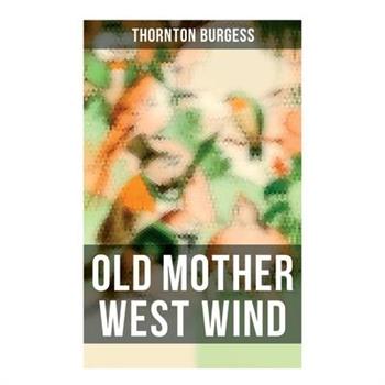 Old Mother West Wind