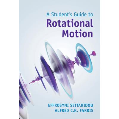 A Student’s Guide to Rotational Motion