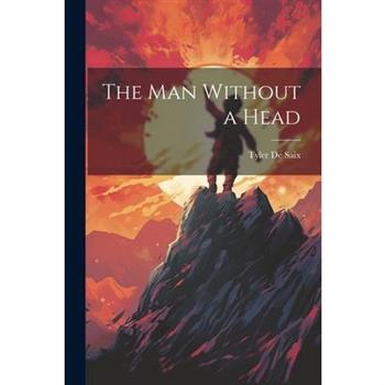 The Man Without a Head