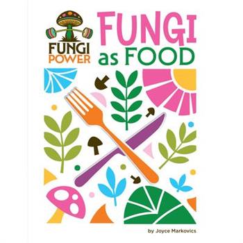 Fungi as Food