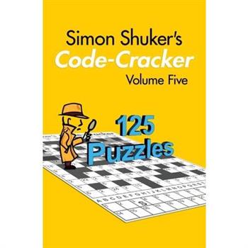 Simon Shuker's Code-Cracker, Volume Five