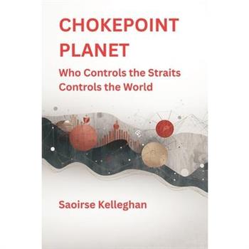 Chokepoint Planet