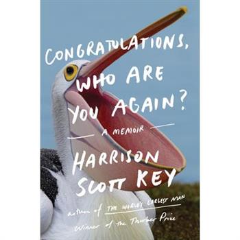Congratulations, Who Are You Again?