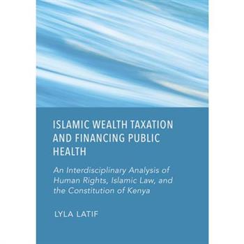 Islamic Wealth Taxation and Financing Public Health
