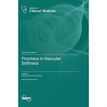 Frontiers in Vascular Stiffness