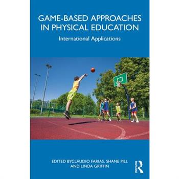 Game-based Approaches in Physical Education