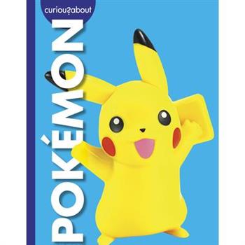 Curious about Pok矇mon