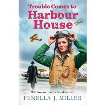 Trouble Comes to Harbour House